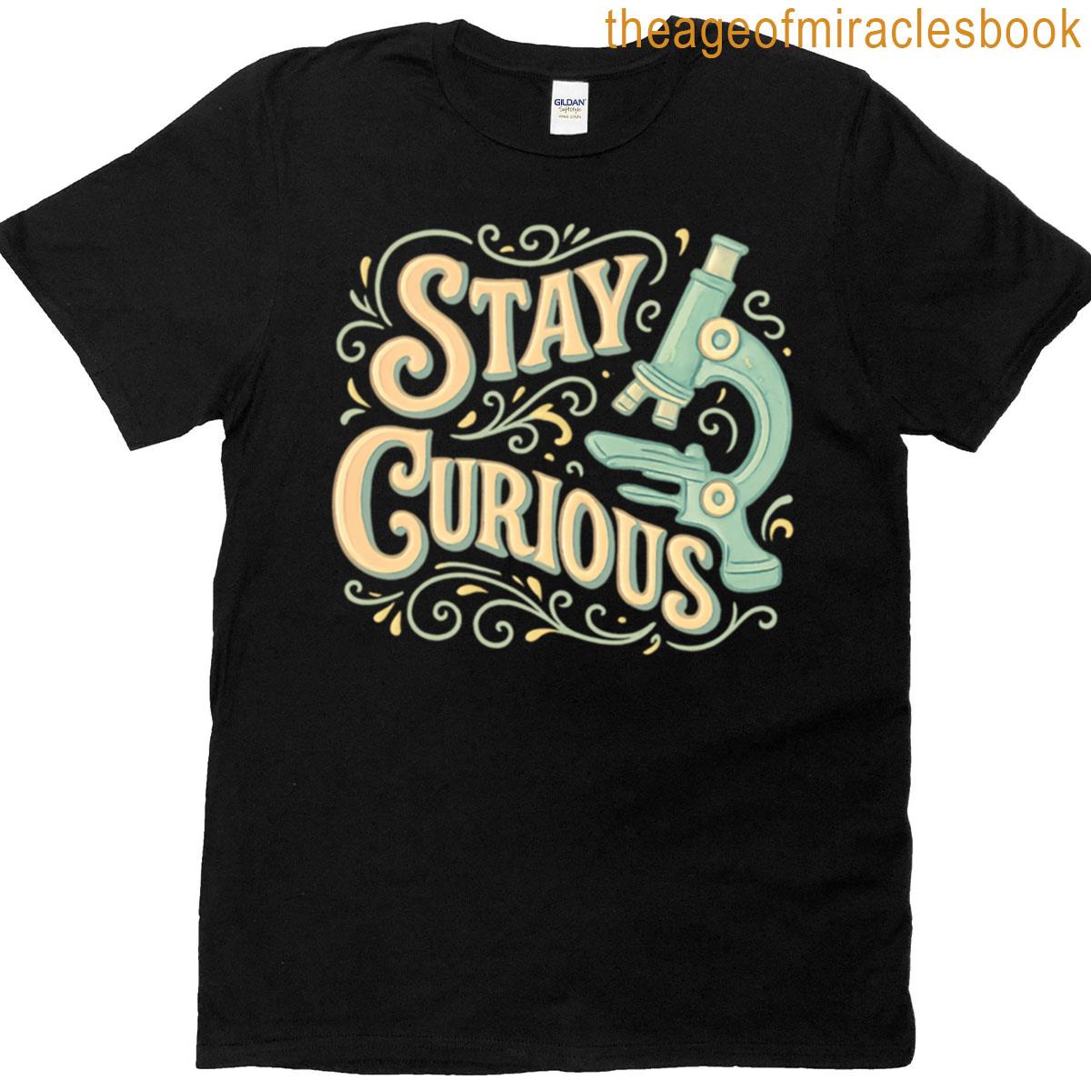Lab Tech Stay Curious T-shirt