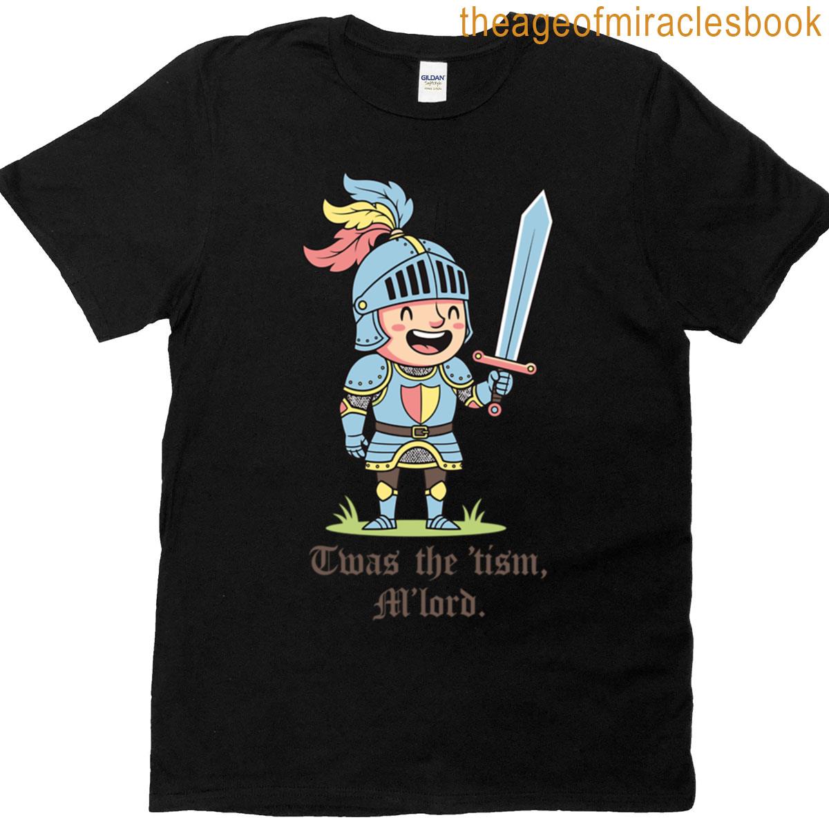 Twas The Tism Mlord T-shirt