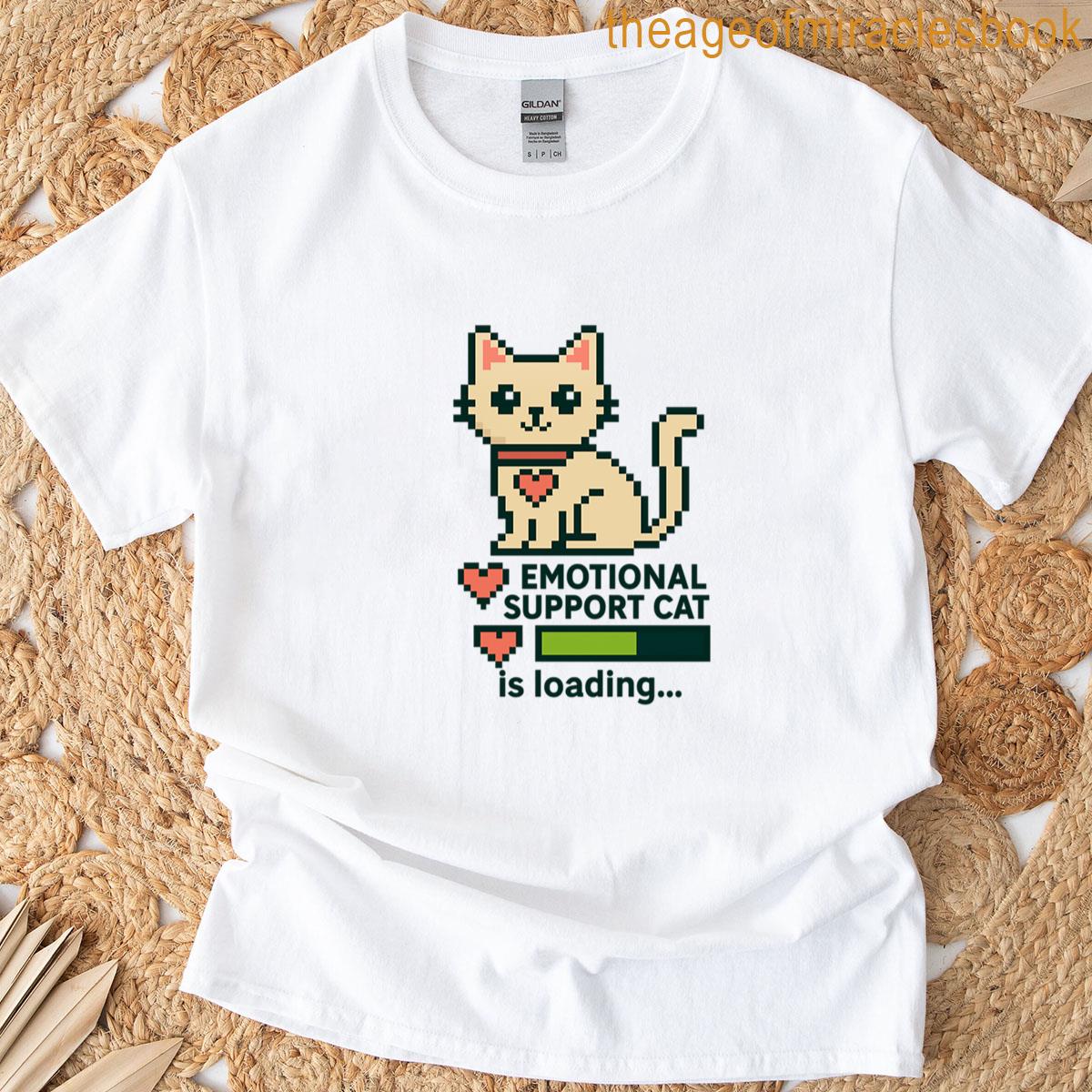 Emotional Support Cat Is Loading Pixel Style T-shirt