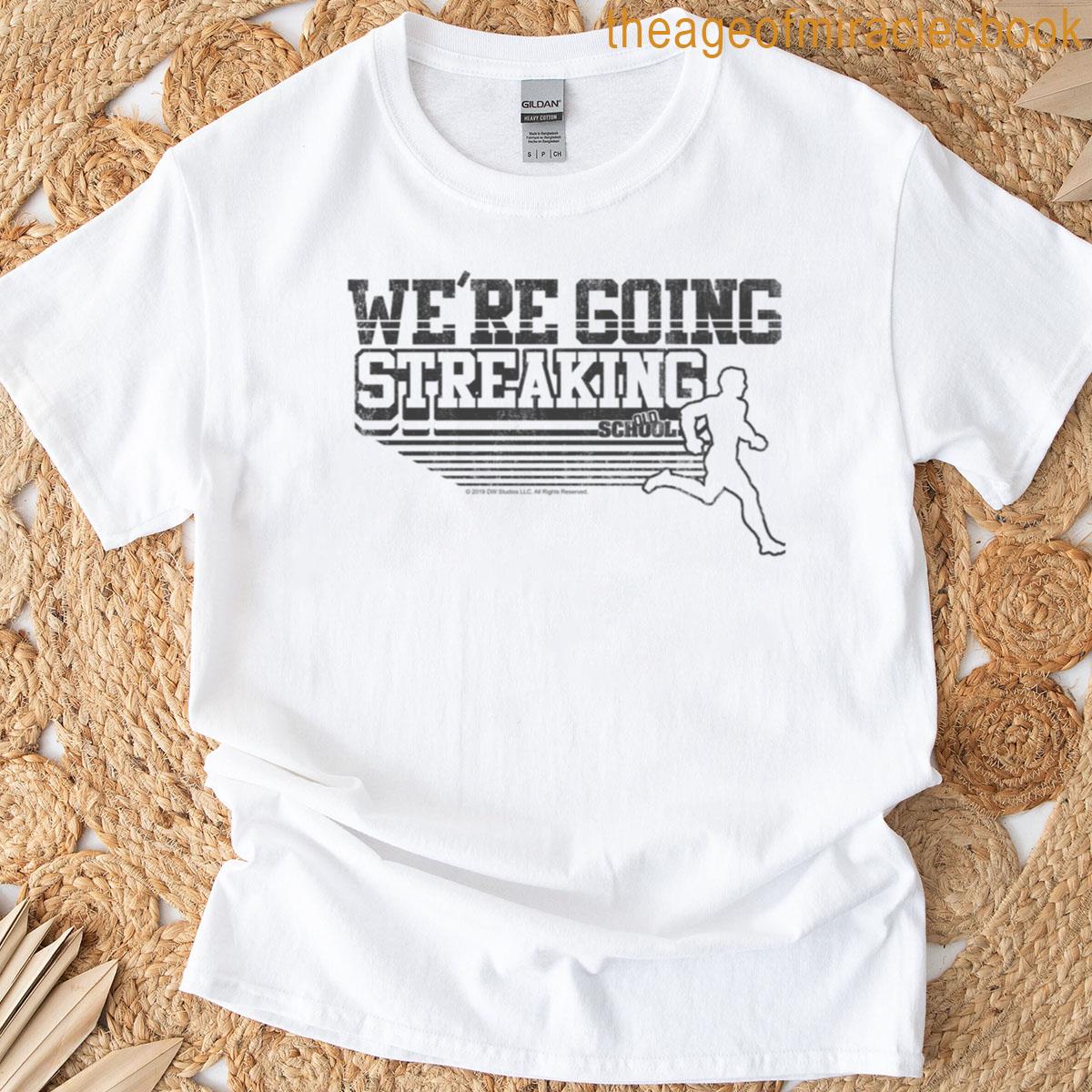 Old School Were Going Streaking Silhouette T-shirt