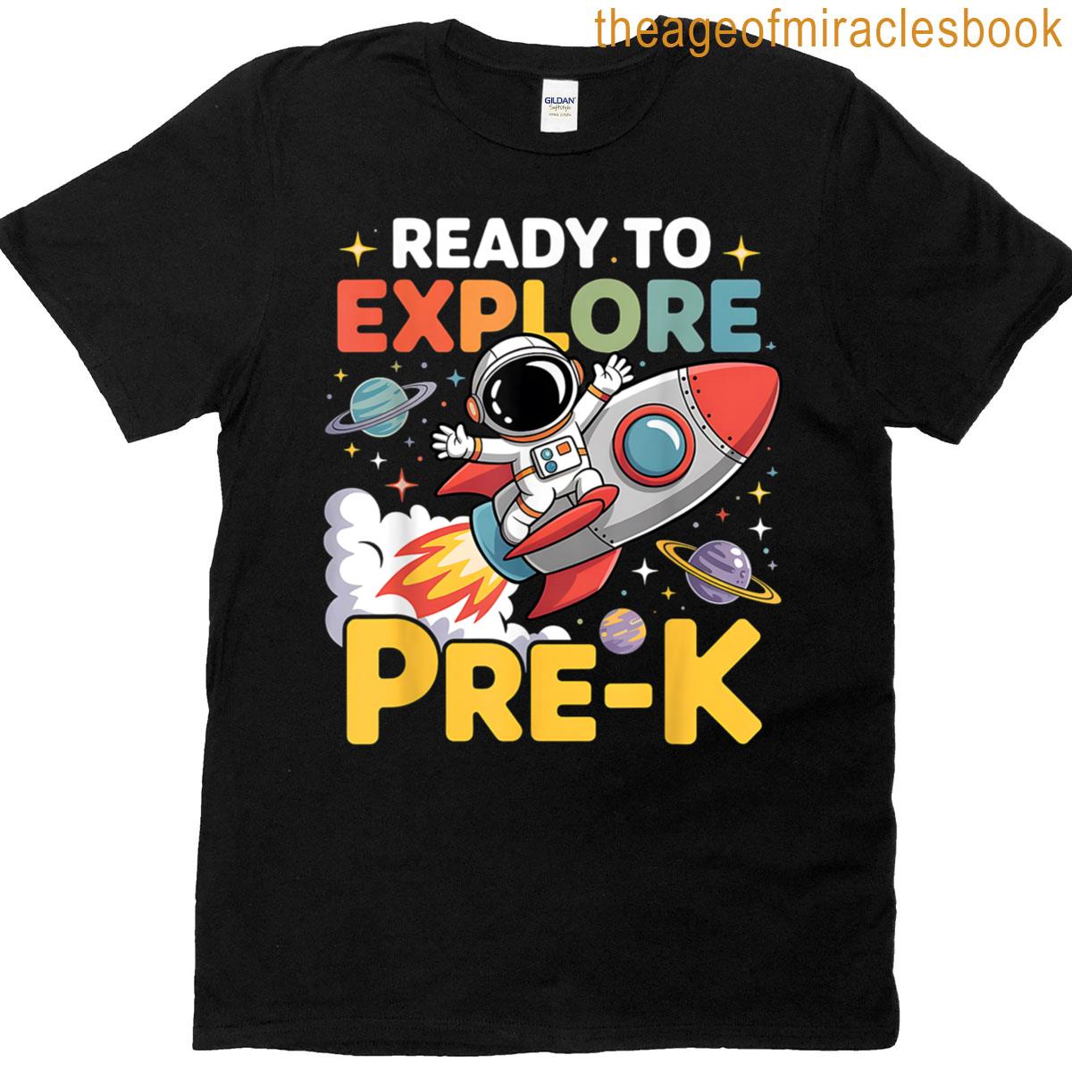 Ready To Explore Pre-k Space Rocket Kids T-shirt