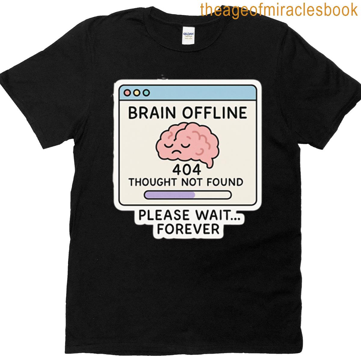 Brain Offline 404 Thought Not Found Oversized T-shirt