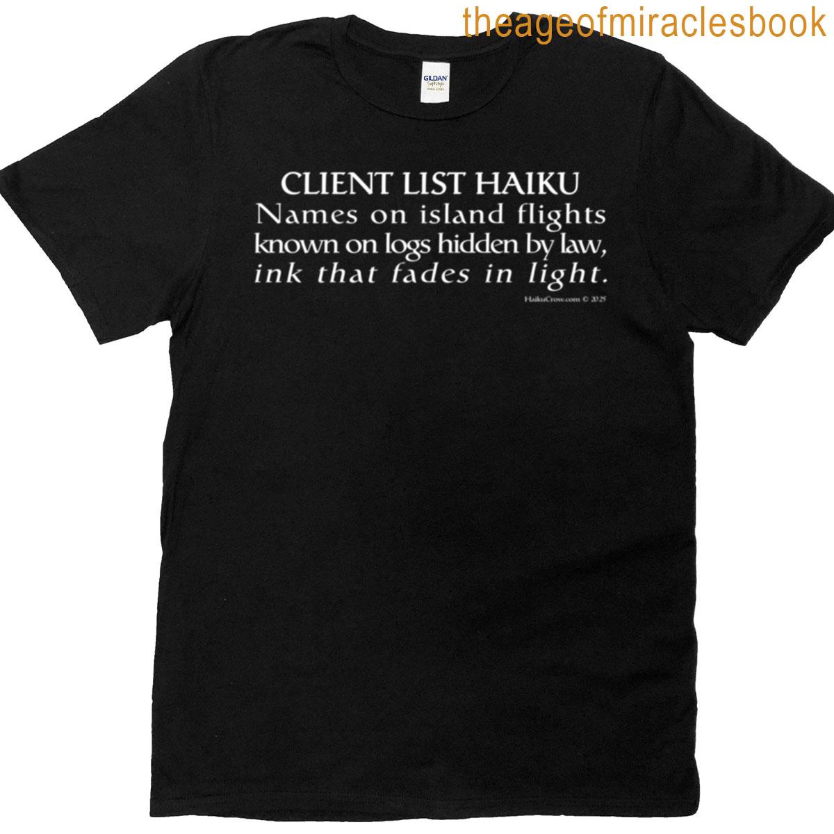 Client List Haiku T-shirt