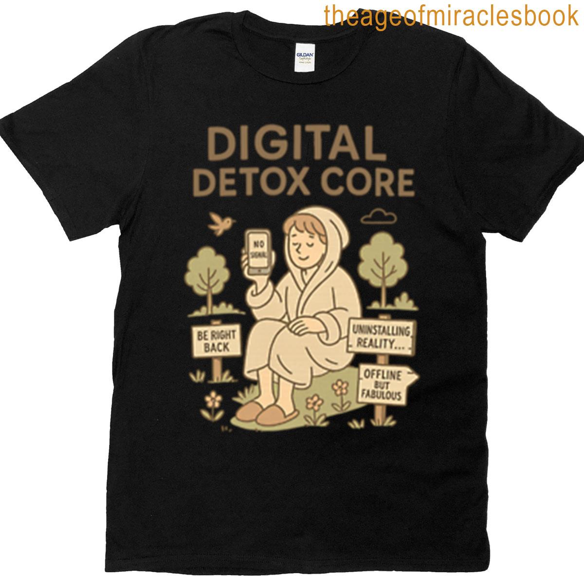 Digital Detox Core Funny Offline Aesthetic T-shirt