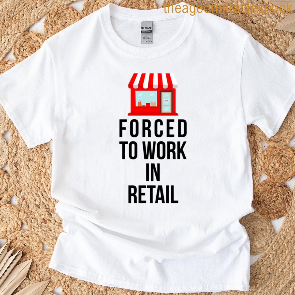 Forced To Work In Retail Light Oversized T-shirt