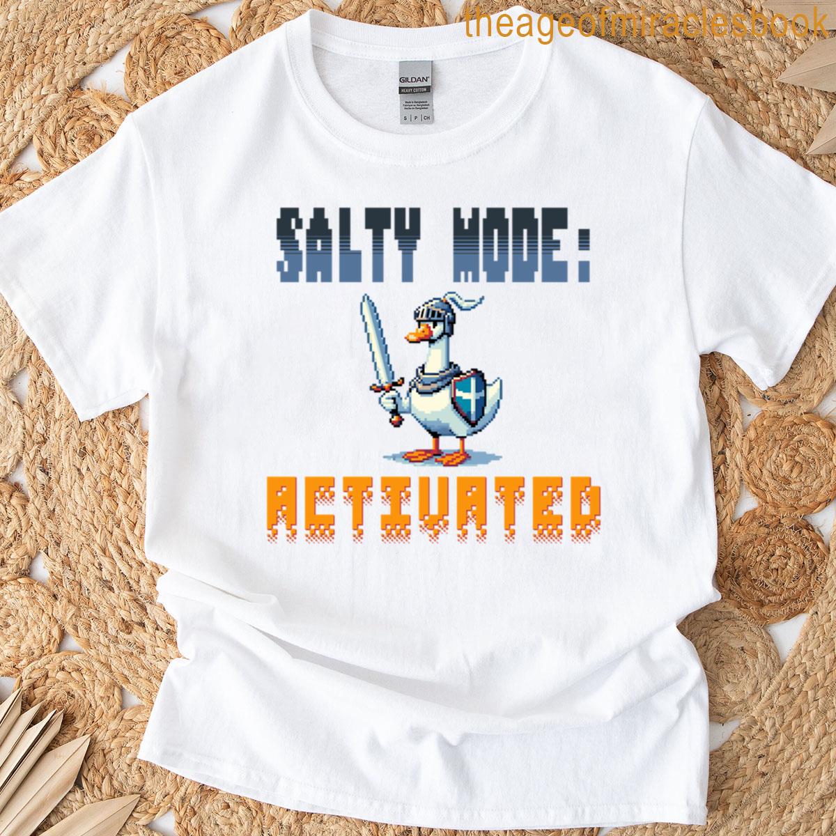 Salty Mode Activated T-shirt