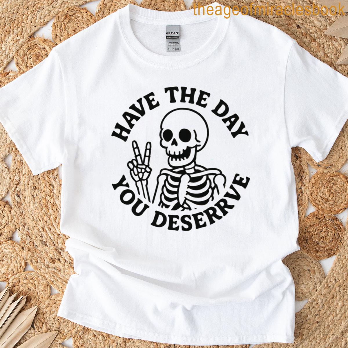 Skeleton Sarcastic Day Quote Oversized T-shirt