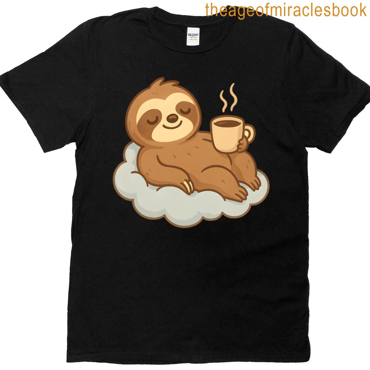 Sleepy Sloth Floating On A Cloud With Coffee T-shirt
