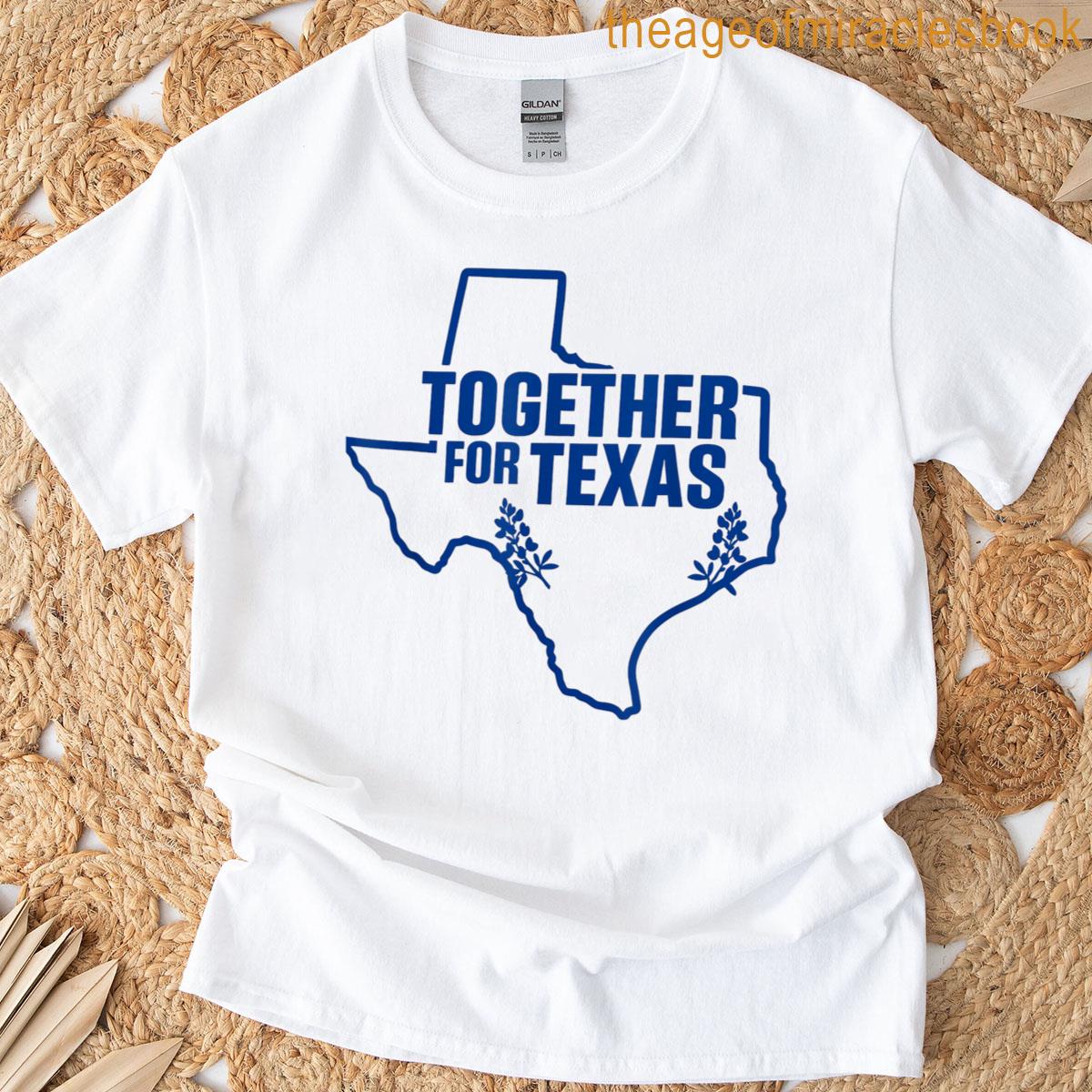 Together For Texas T-shirt