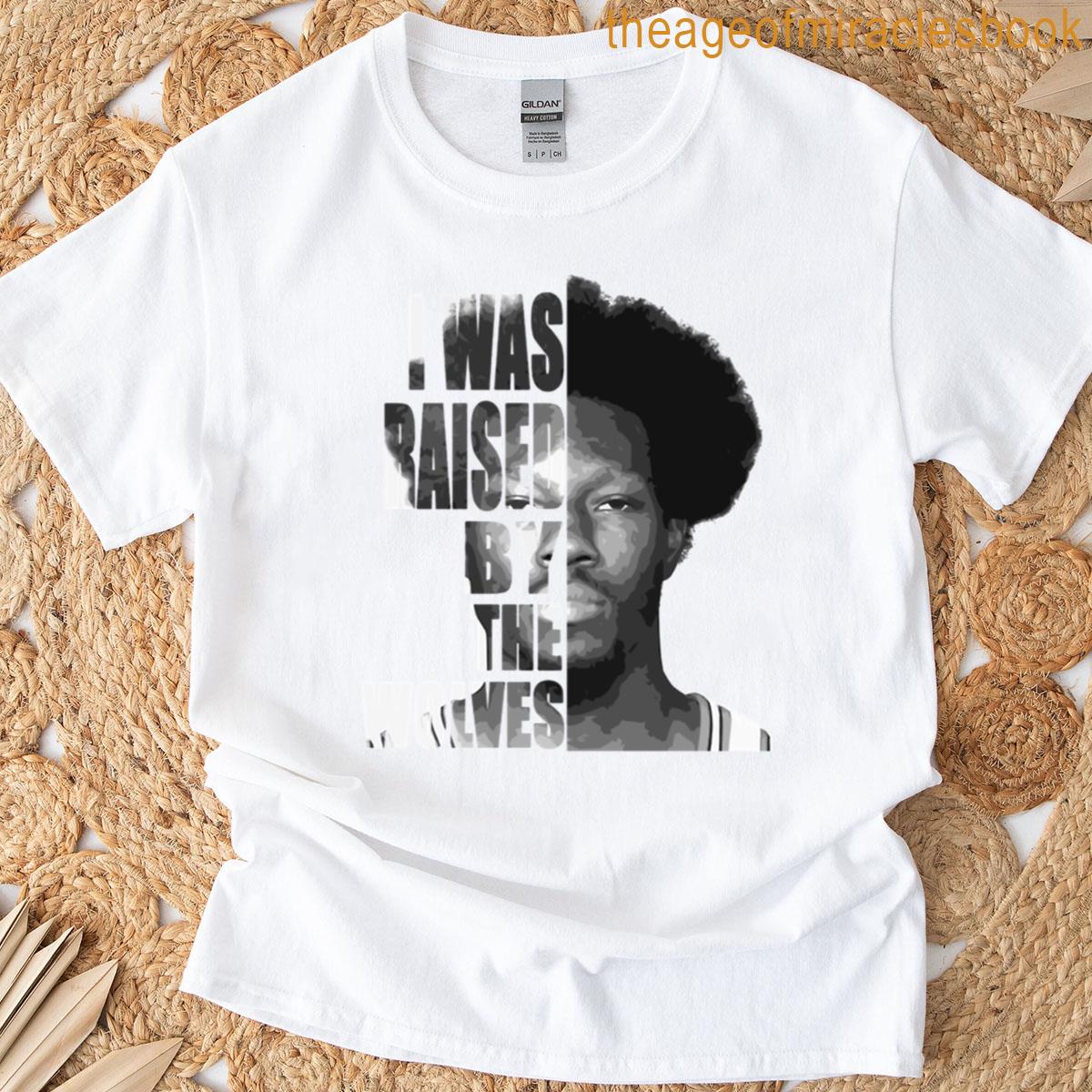 Ben Wallace – Raised By The Wolves T-shirt