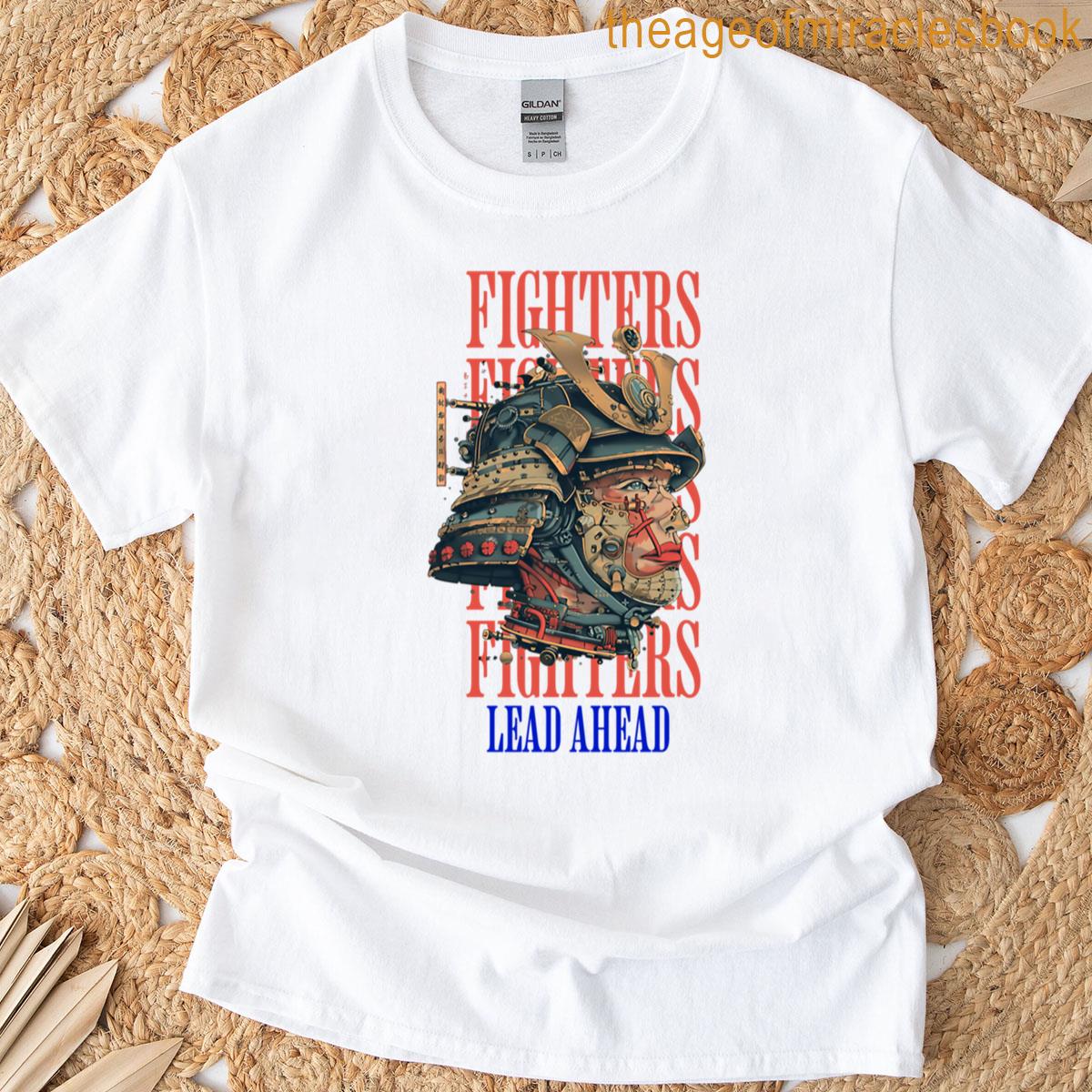 Figters Lead Ahead T-shirt