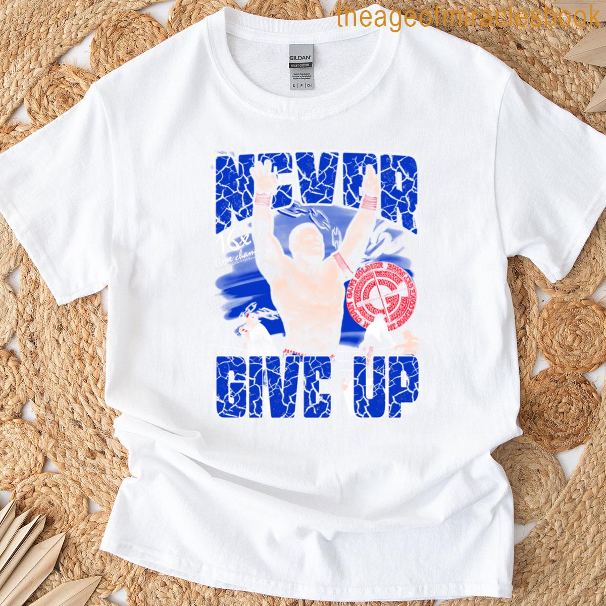 Never Give Up T-shirt