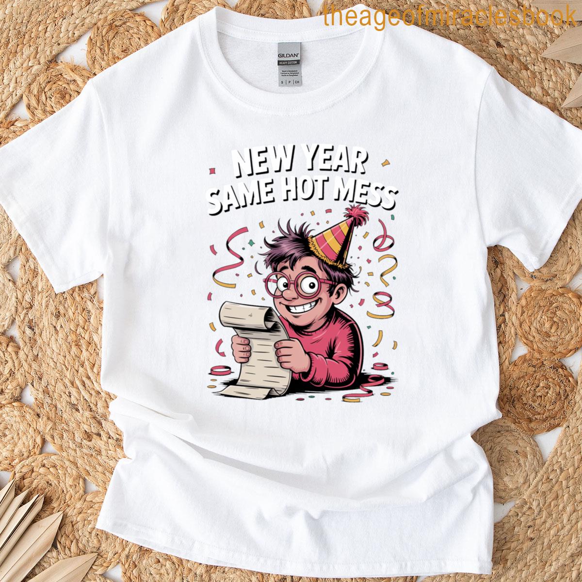 New Year Same Funny Resolution Party Humor T-shirt