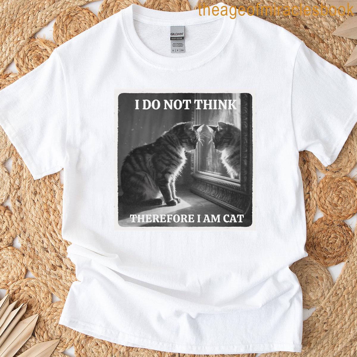 I Do Not Think Therefore I Am Cat Oversized T-shirt