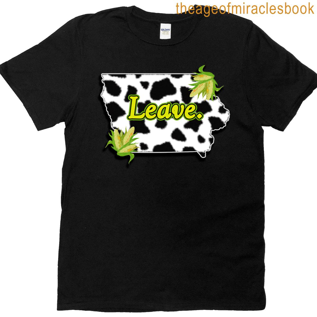 Iowa Leave T-shirt