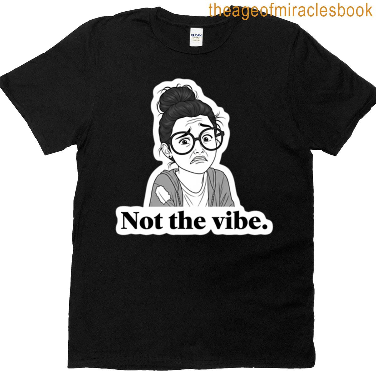 Not The Vibe Oversized T-shirt