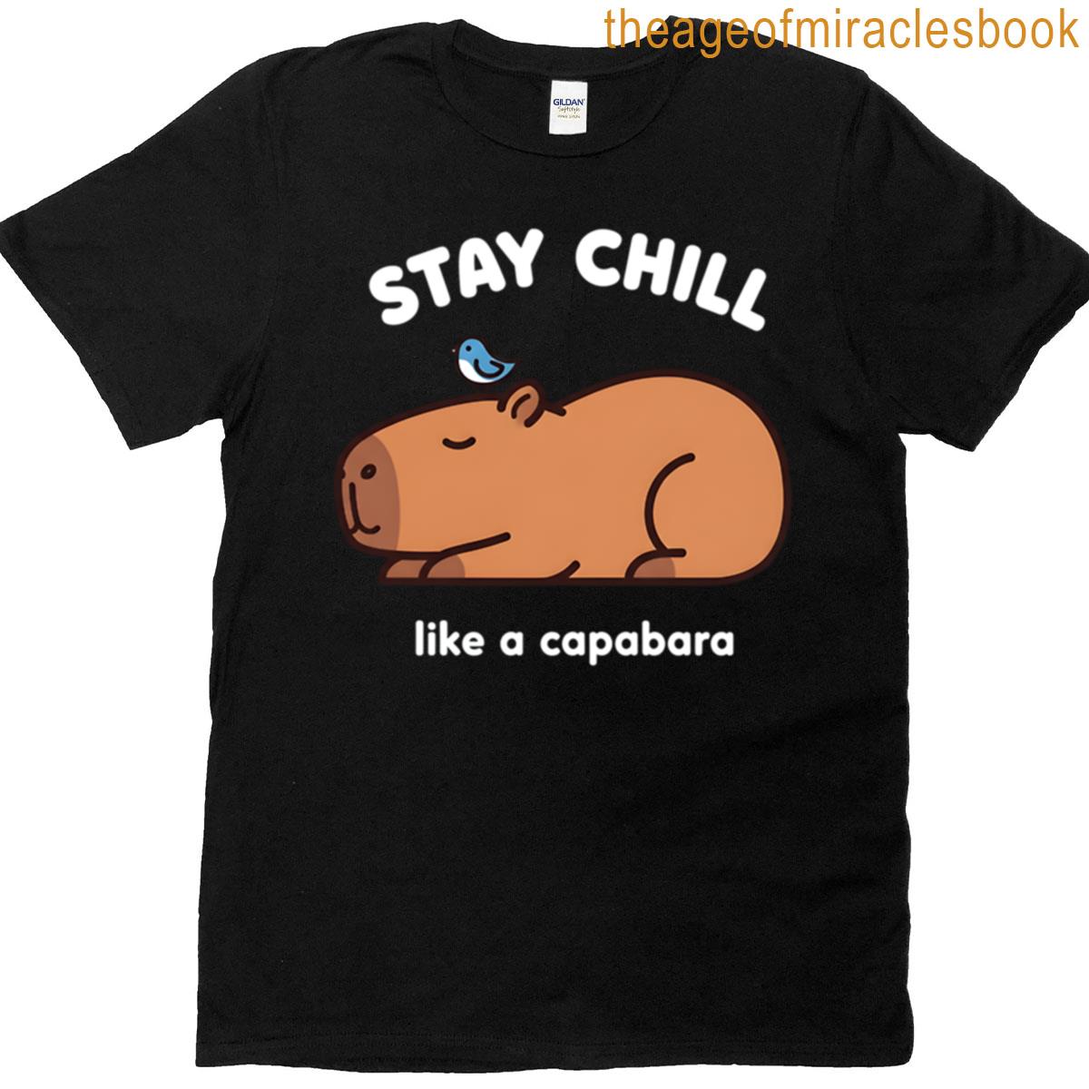 Stay Chill Like A Capabara T-shirt
