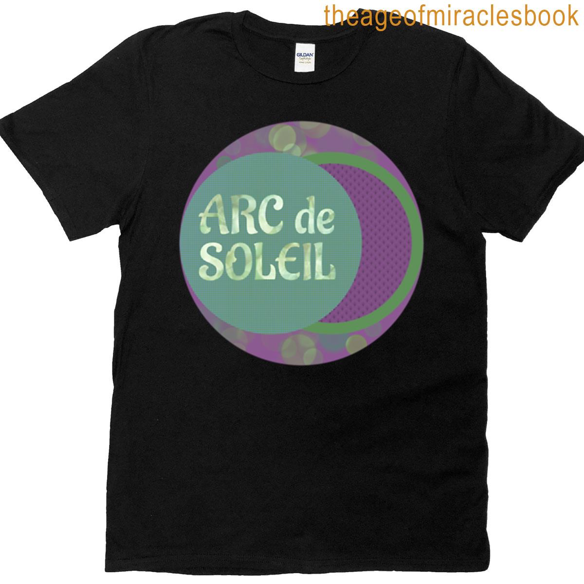 Arc De Soleil T-shirt