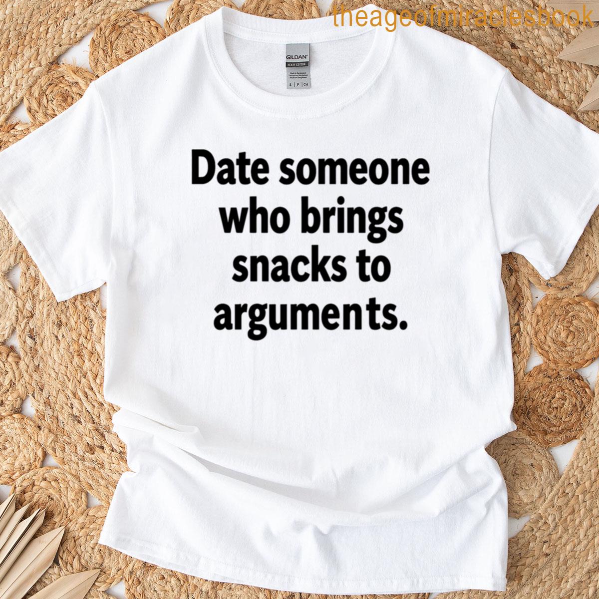 Date Someone T-shirt