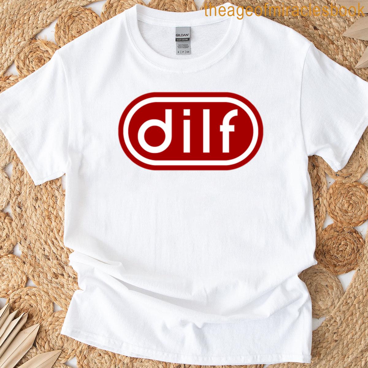 Dilf Bold Minimalist Statement Design T-shirt