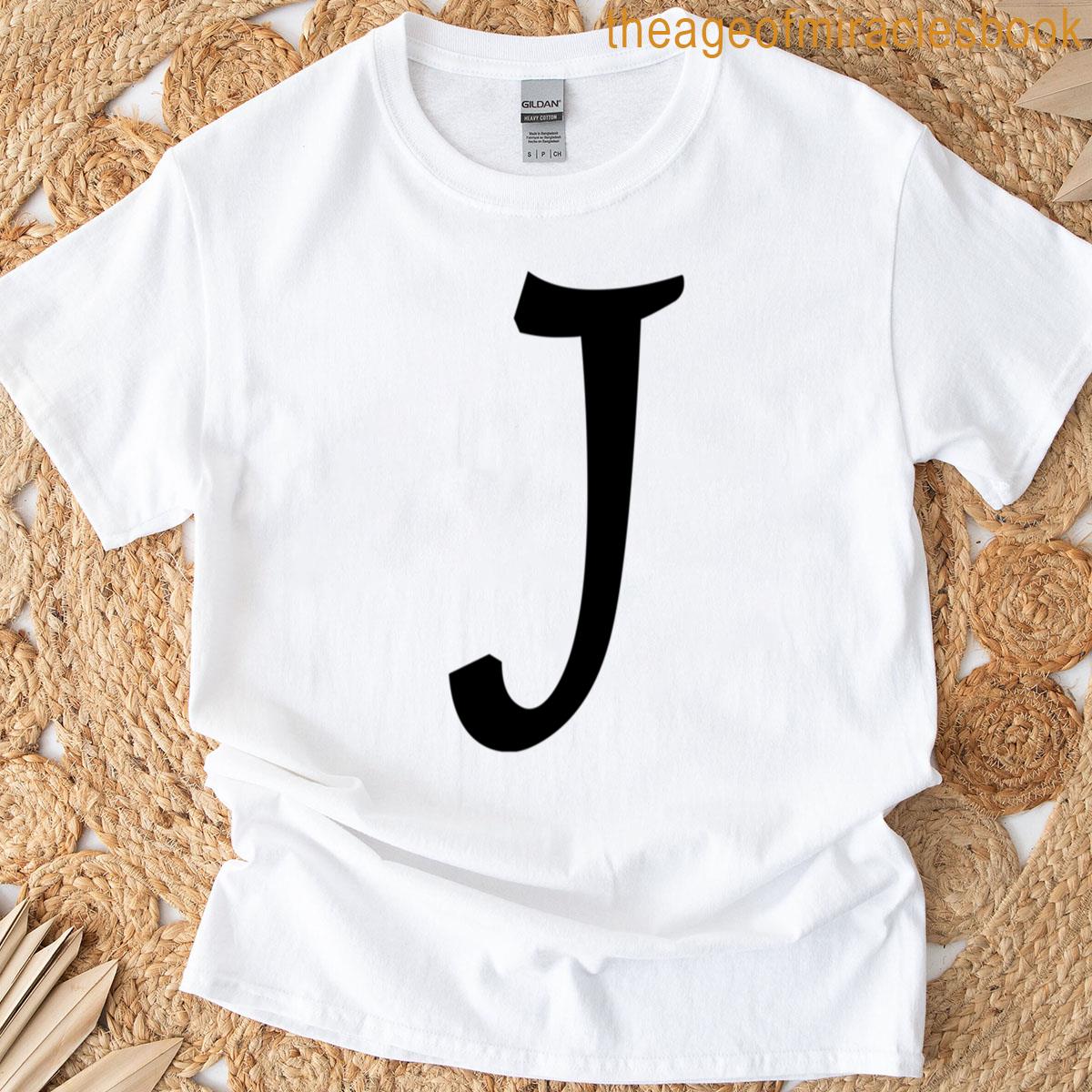 Letter J The Alphabet T-shirt