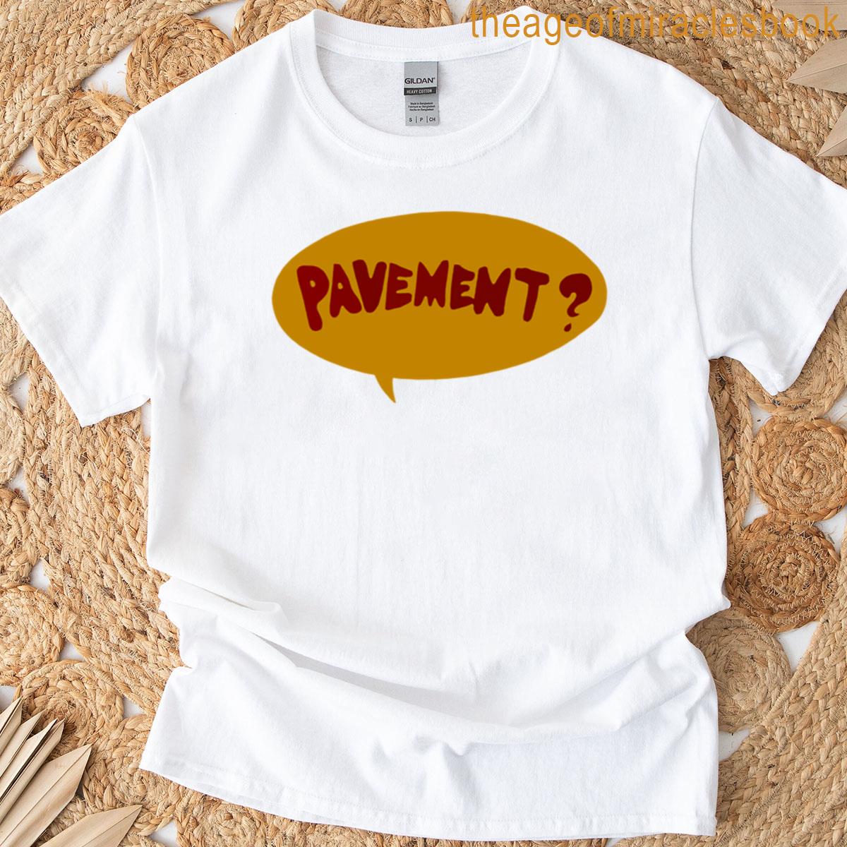 Pavement T-shirt