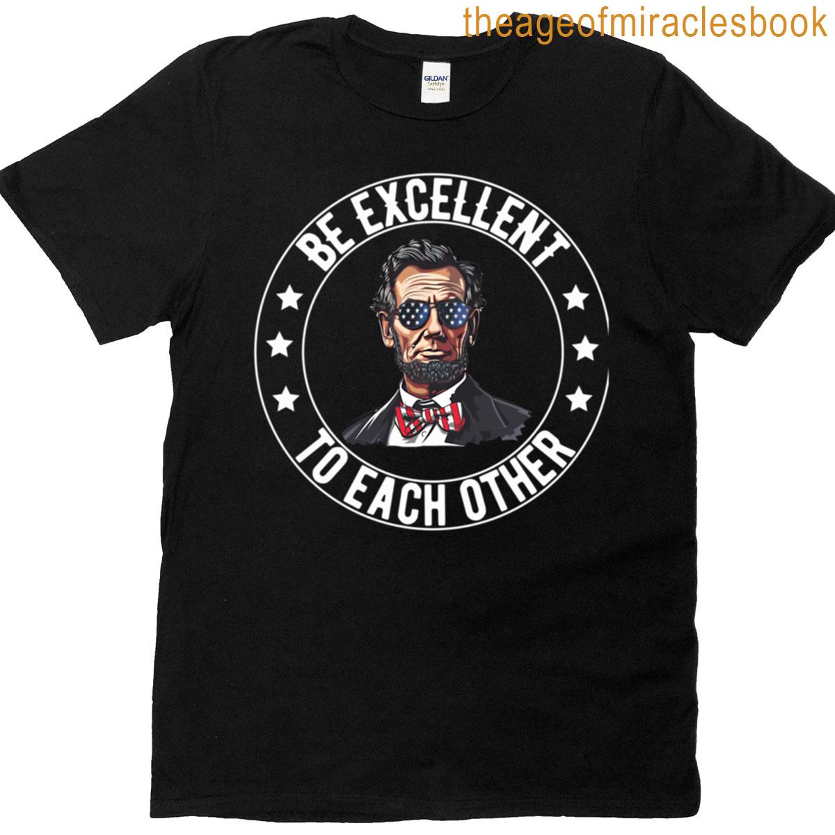 Be Excellent To Each Other T-shirt