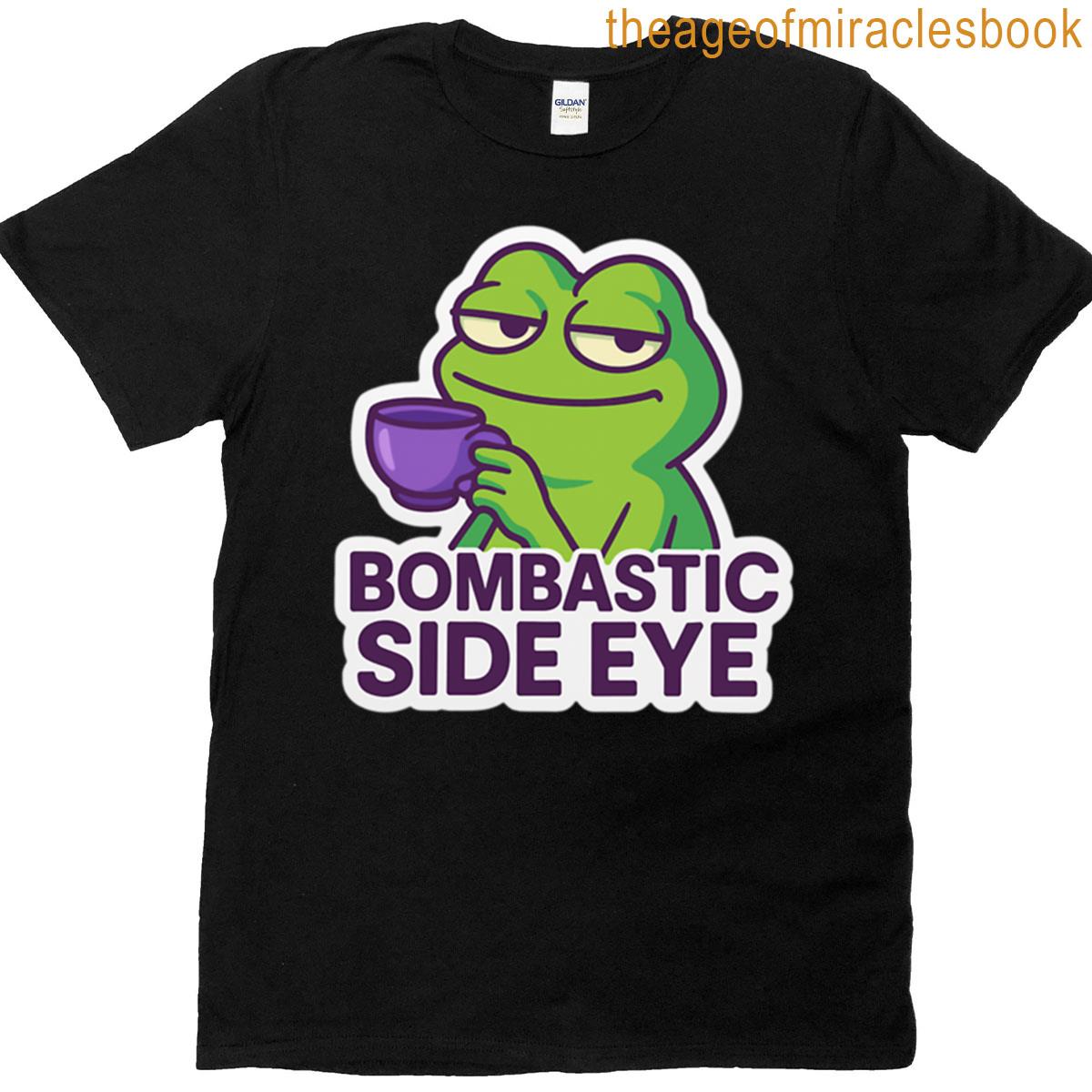 Bombastic Side Eye Frog Sticker T-shirt