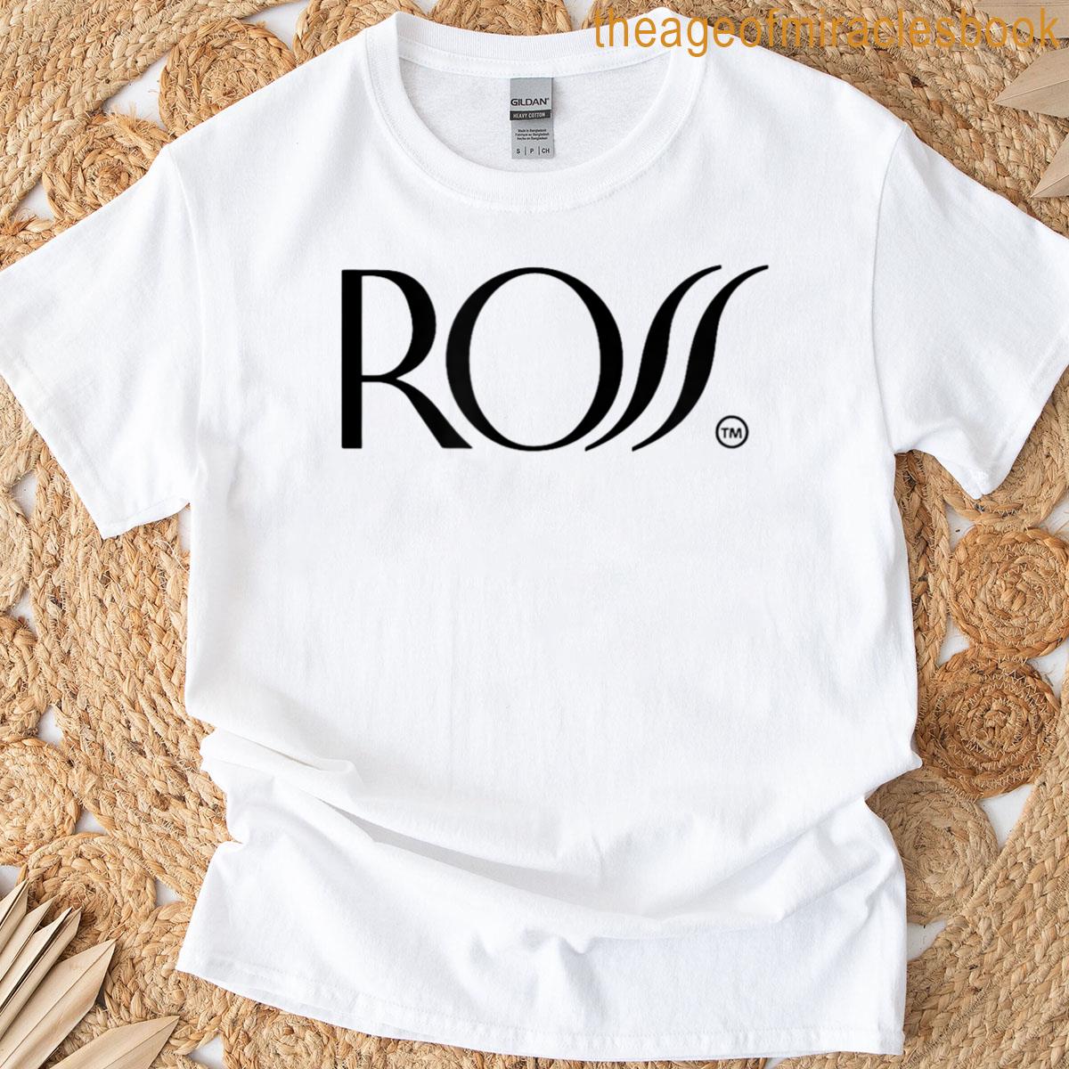 Ross Merch T-shirt