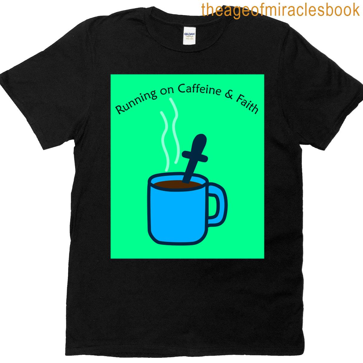 Runnin On Caffeine Faith Oversized T-shirt