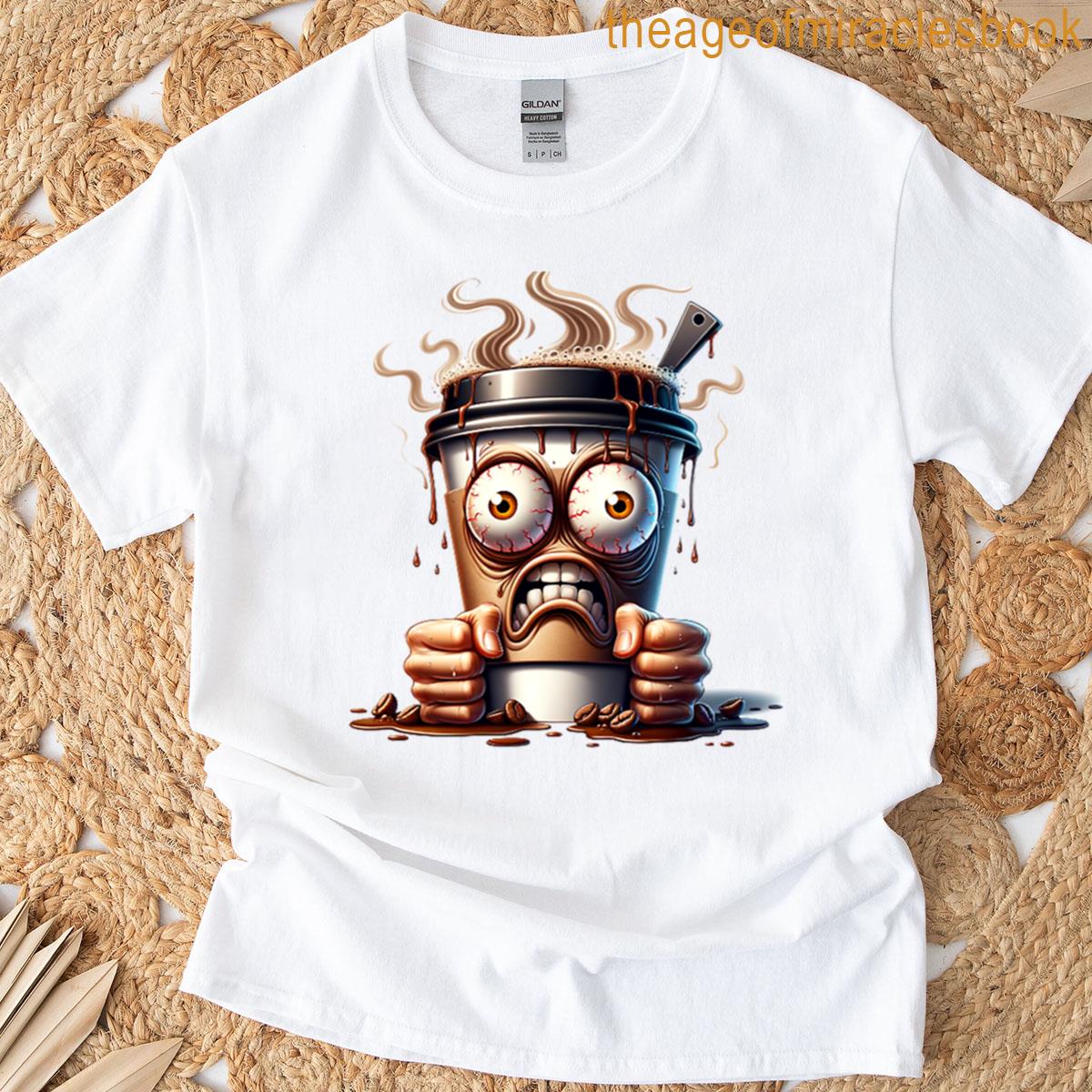 Stressed Coffee Cup With Overflowing Coffee T-shirt