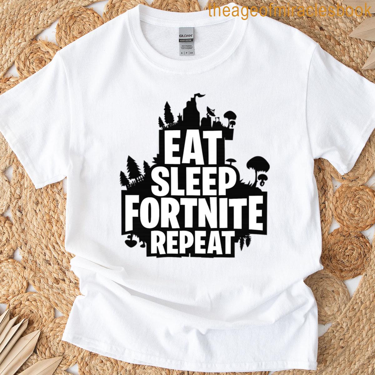 Eat Sleep Fortnite Repeat T-shirt