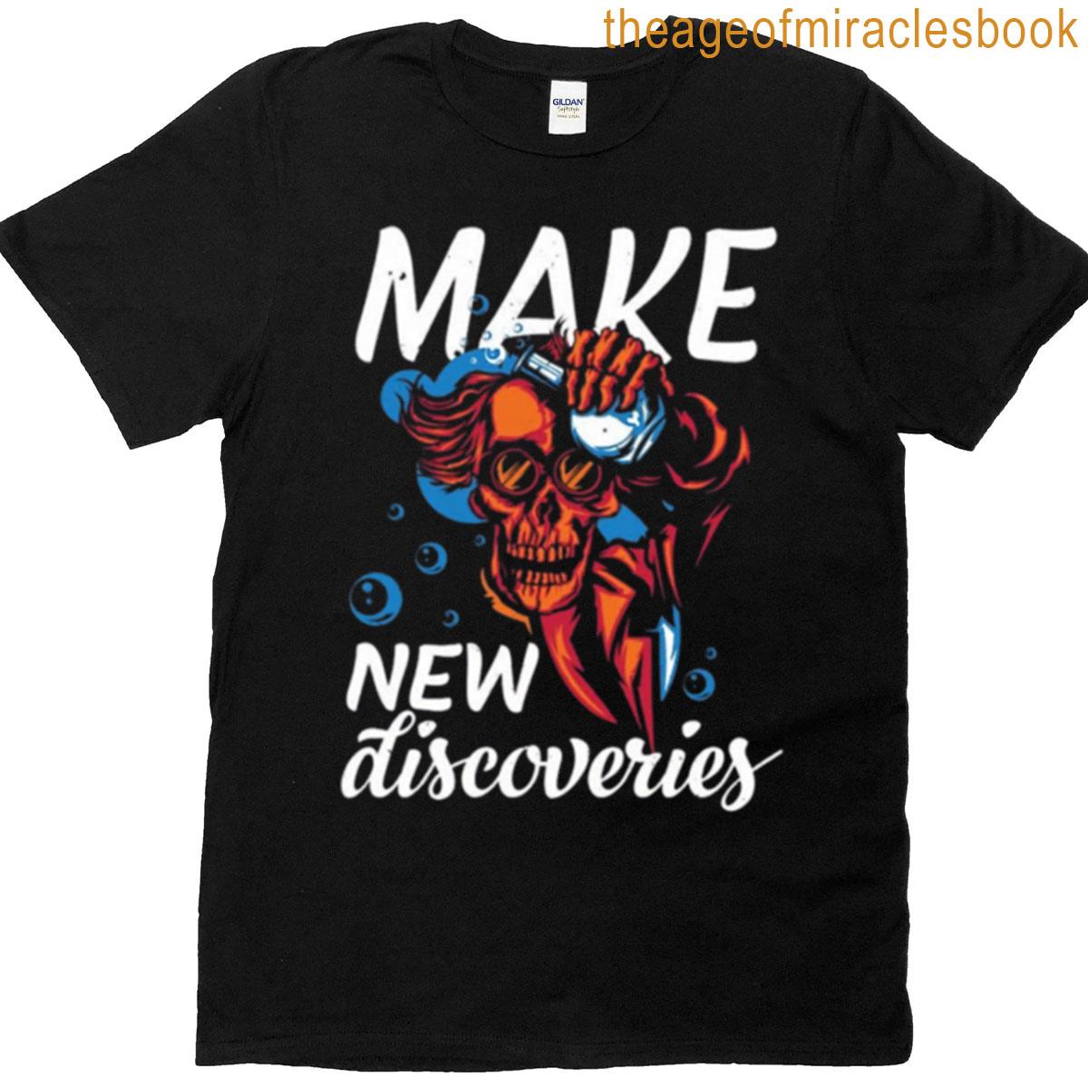 Make New Discoveries Premium T-shirt