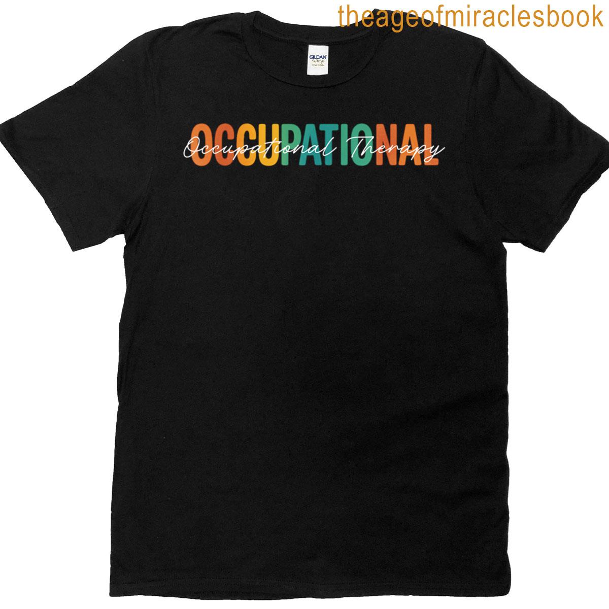 Ot Colorful Occupational Therapy Typography Design T-shirt
