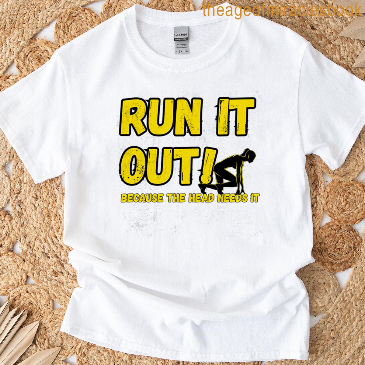 Run It Out Running Motivation Quote Oversized T-shirt