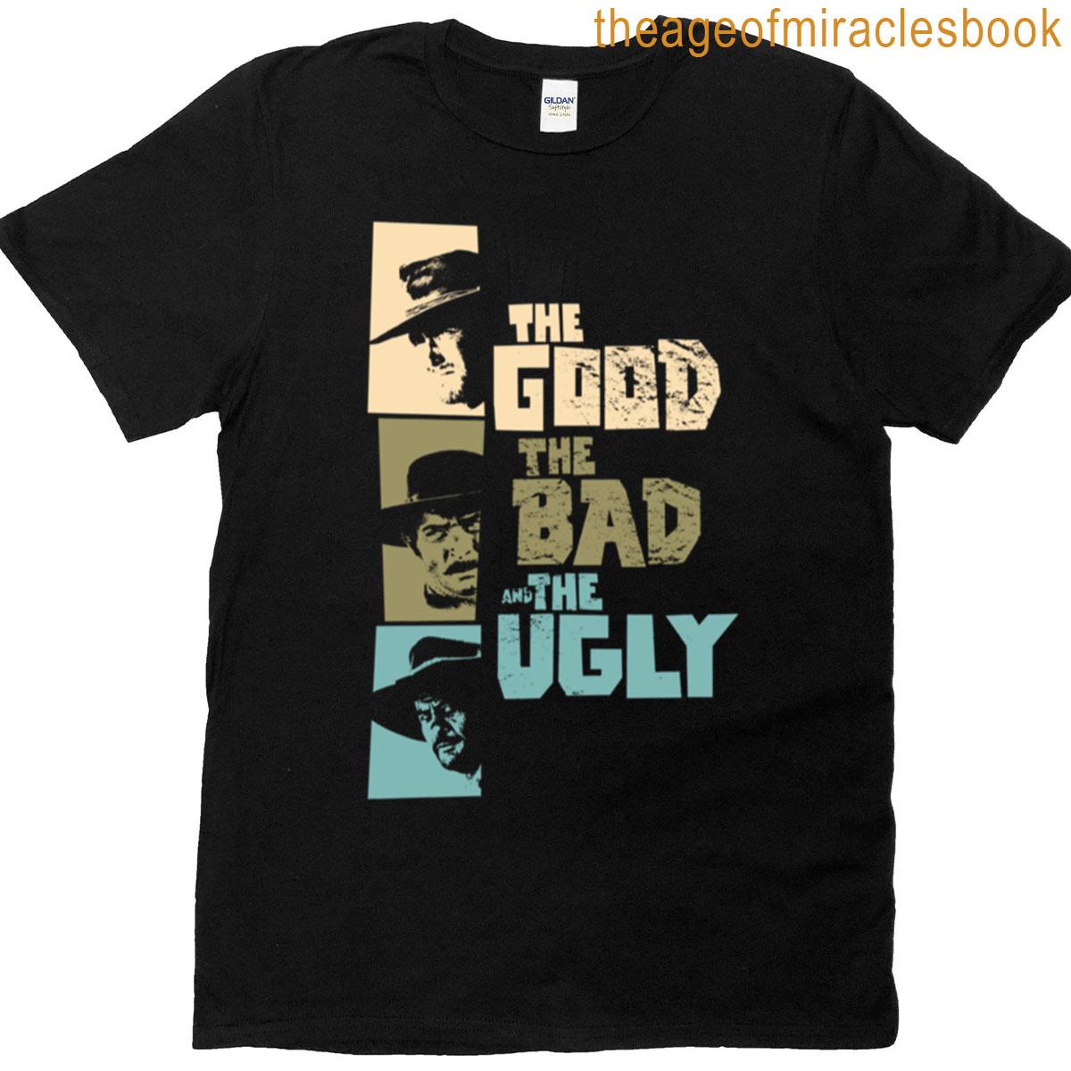 The Good The Bad The Ugly T-shirt