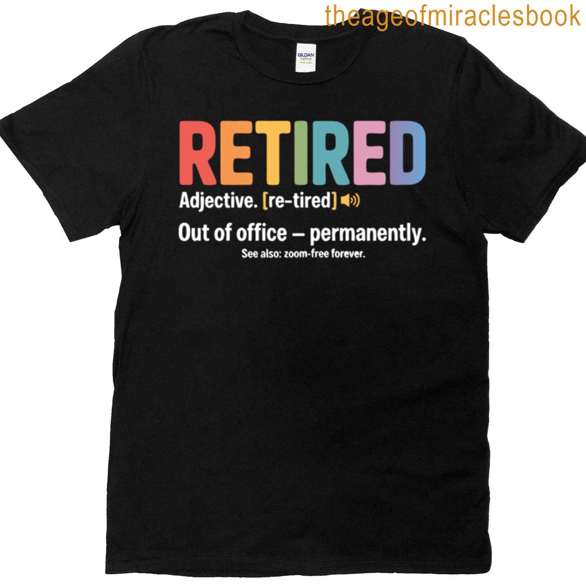 Funny Retired Definition T-shirt