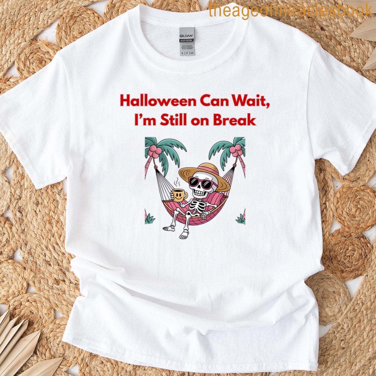 Halloween Can Wait Chill Skeleton In Hammock T-shirt