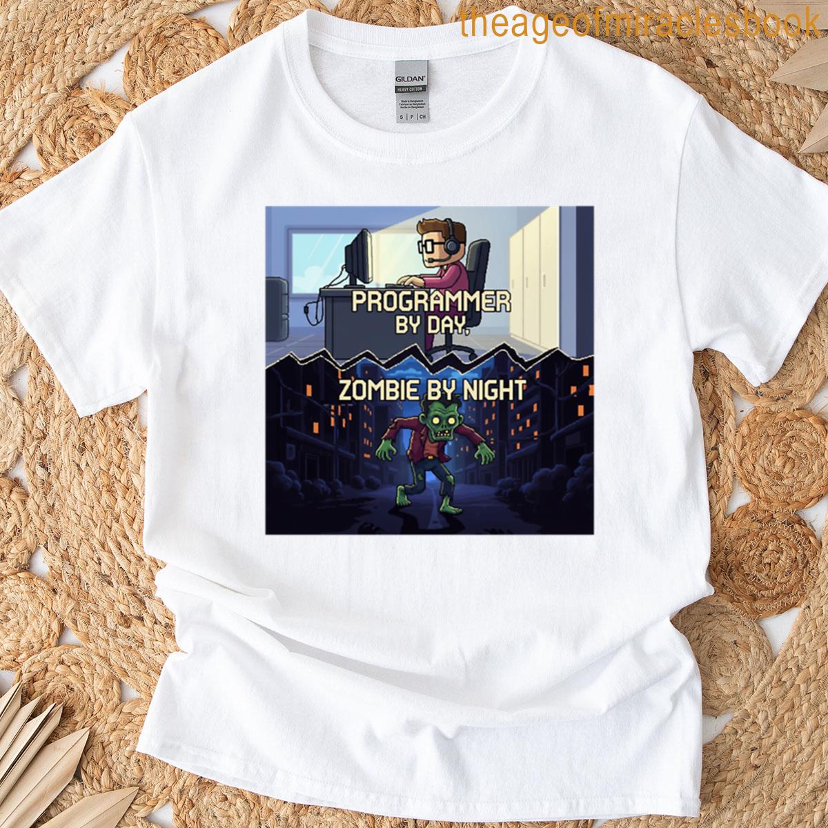 Programmer By Day Zombie By Night Funny Developer Quote T-shirt