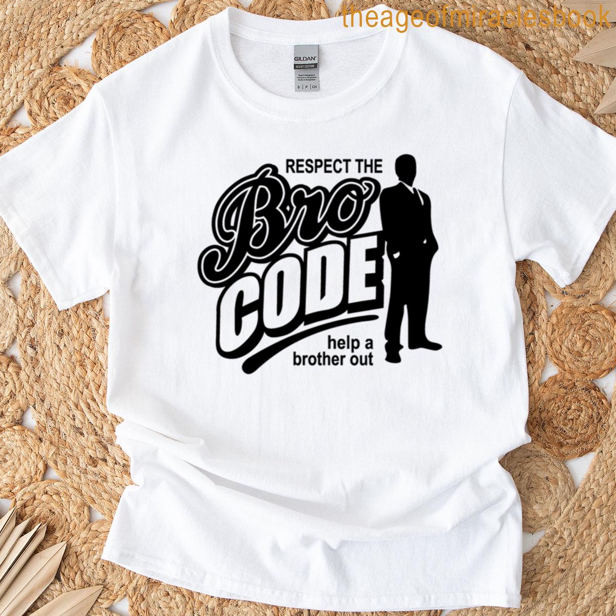 Respect The Bro Code Help A Brother Out Oversized T-shirt