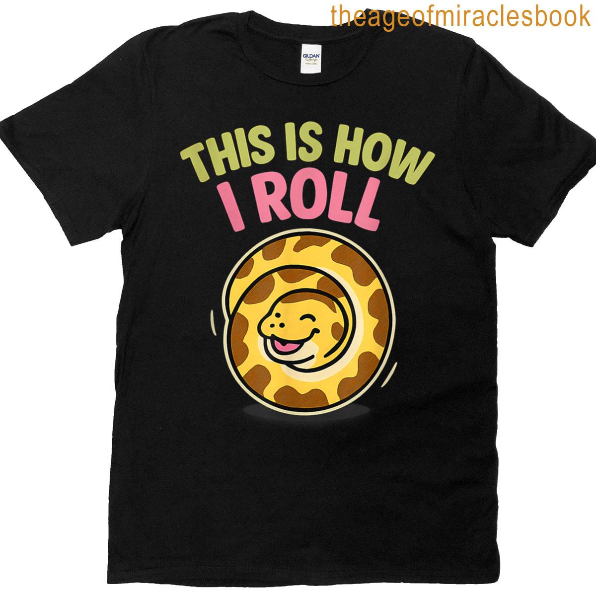 This Is How I Roll Python Design T-shirt