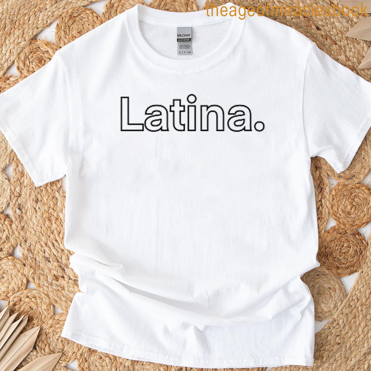 100 Latina – Blessed Bold And Purpose-driven T-shirt
