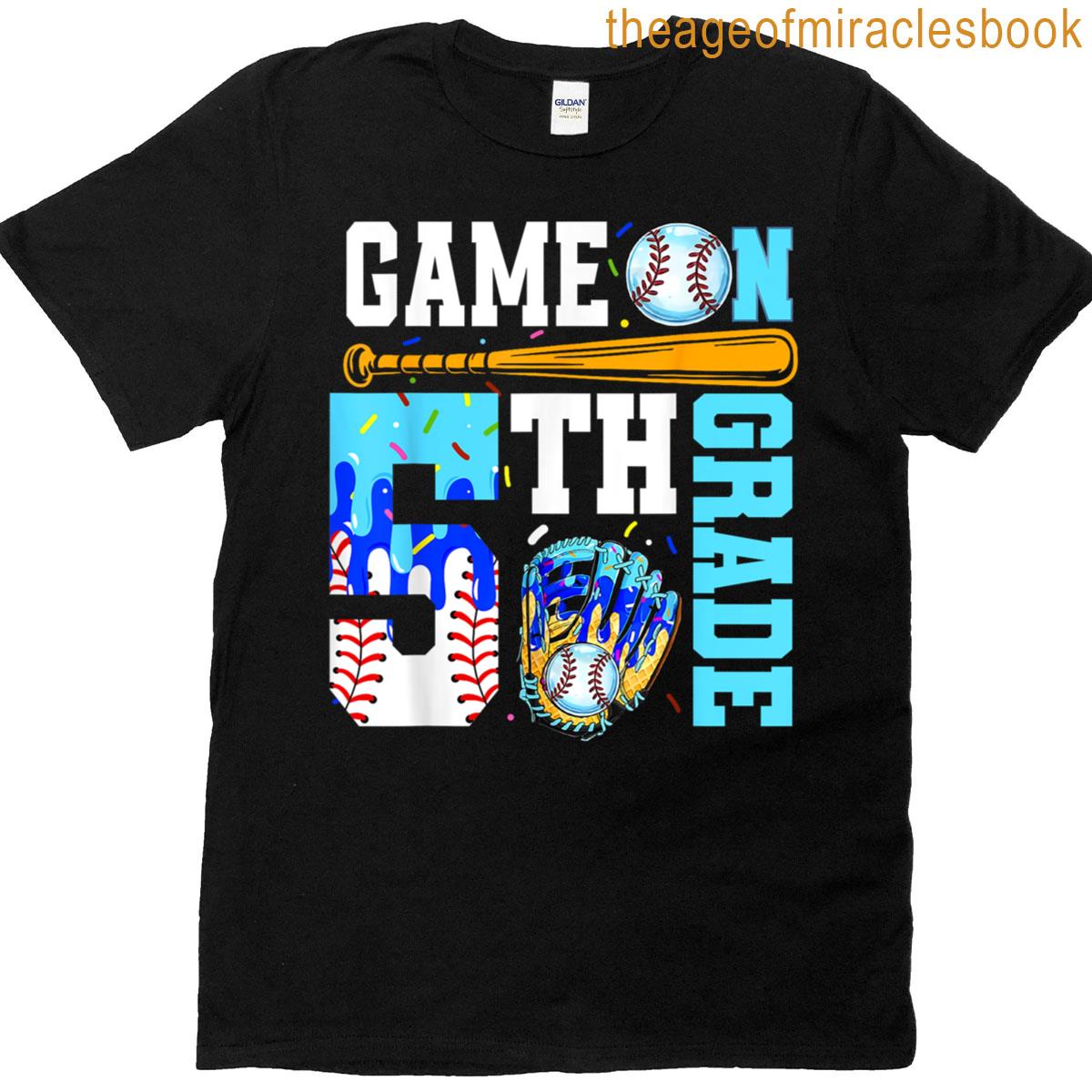 5th Grade Back To School Baseball Drip Ice Cream Game On T-shirt 5th Grade Back To School Baseball Drip Ice Cream Game On T-shirt