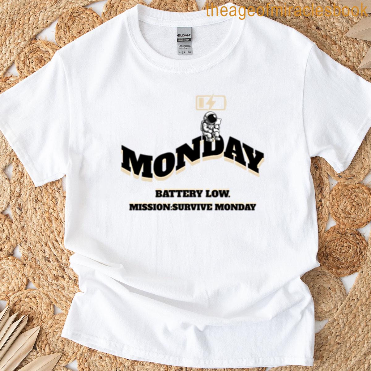 Battery Low Monday T-shirt