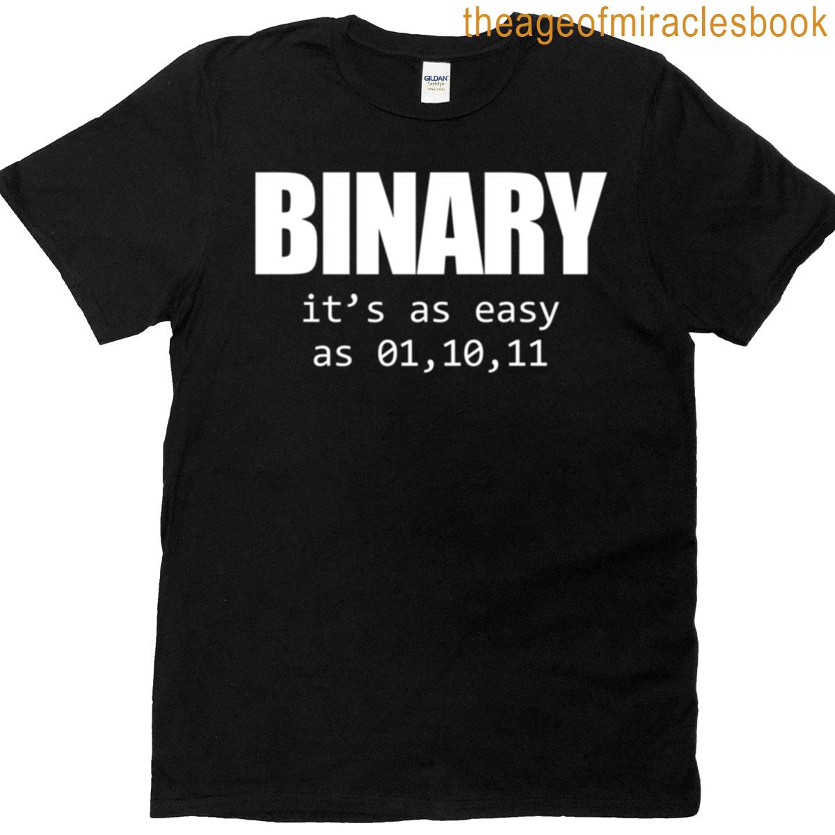 Binary Its As Easy As 01 10 11 – Programming Funny Joke T-shirt