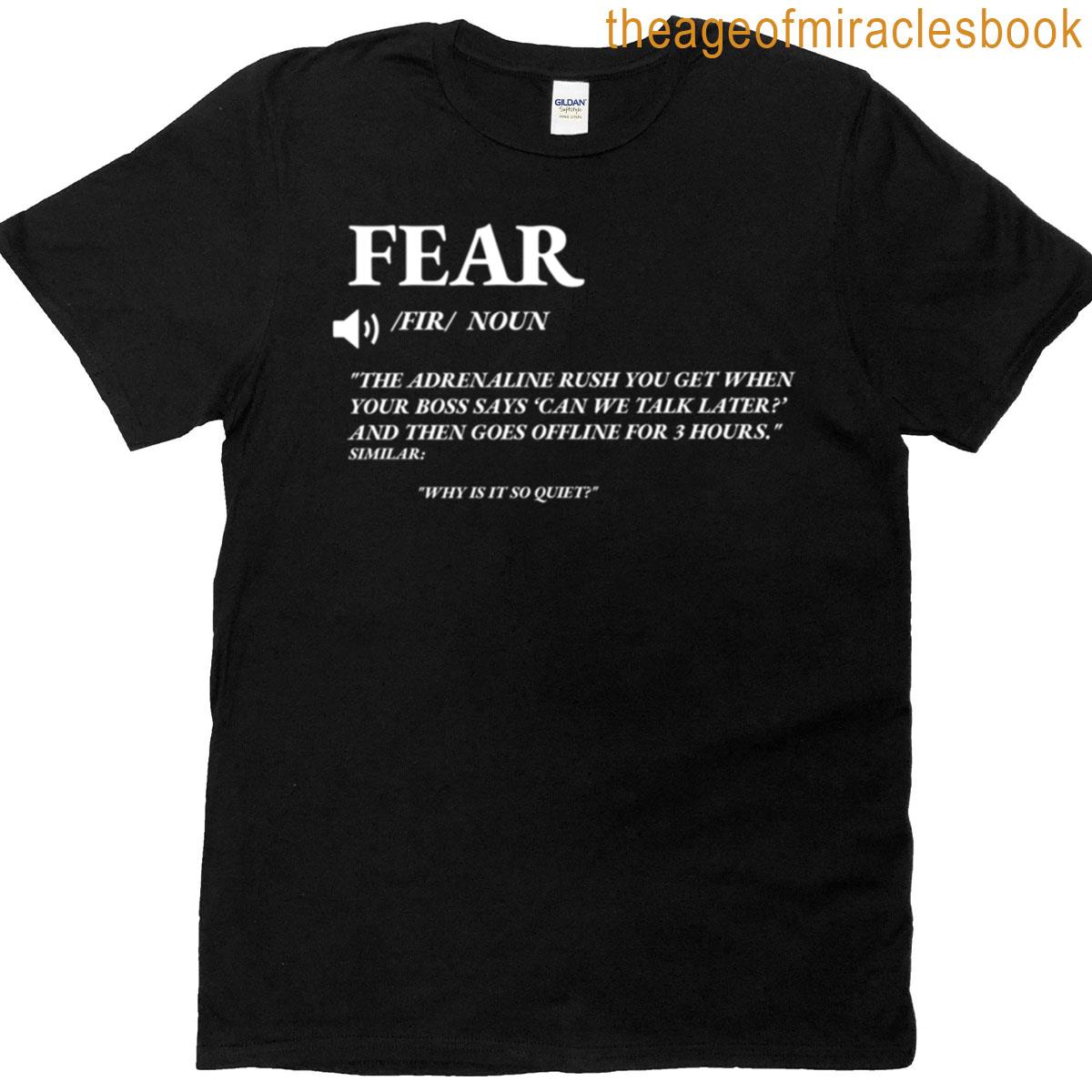 Fear Definition- Dark Background T-shirt