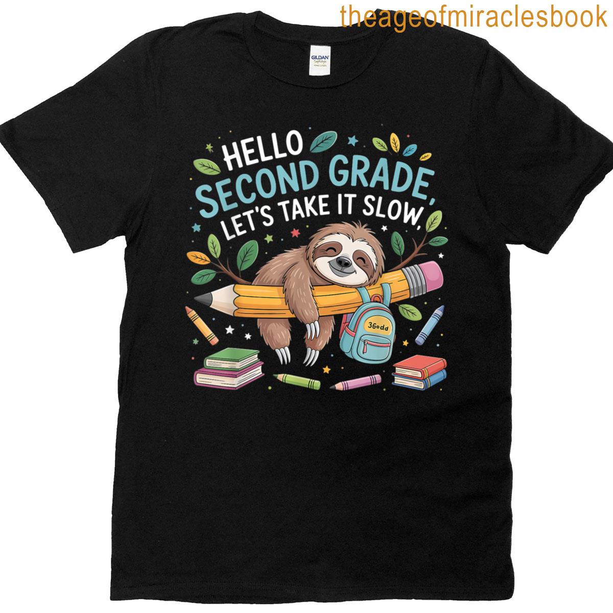 Hello Second Grade Funny Lazy Sloth Back To School 2nd Grade T-shirt