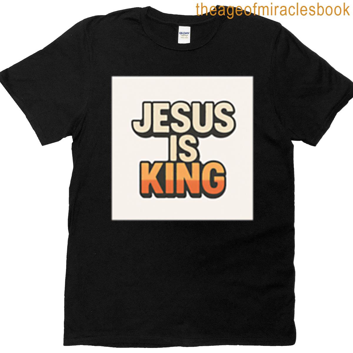 Jesus Is King T-shirt