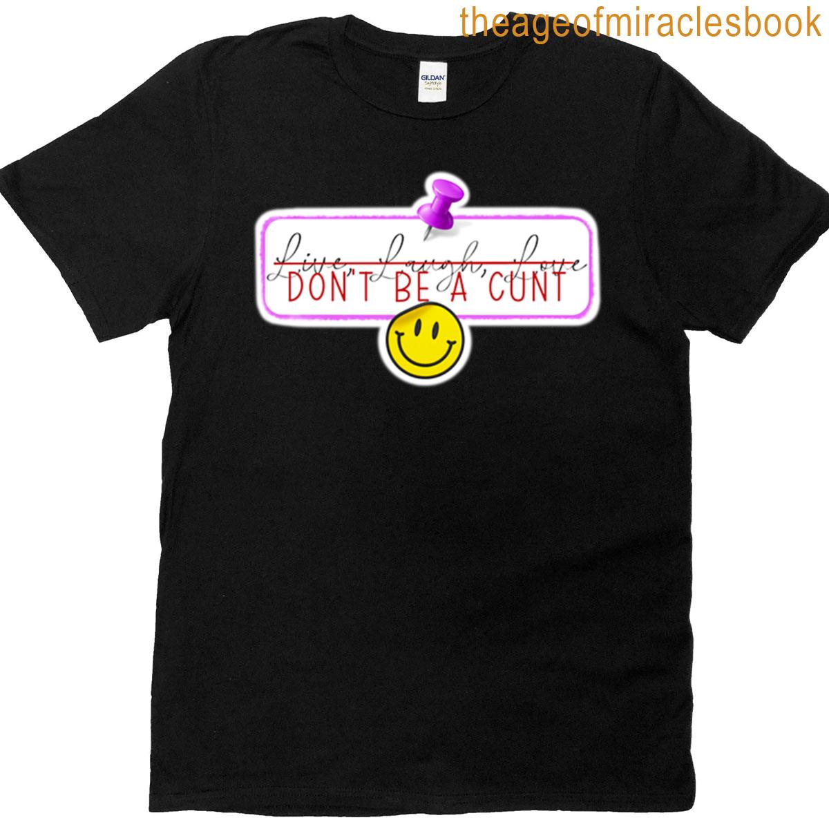 Live Laugh Love T-shirt