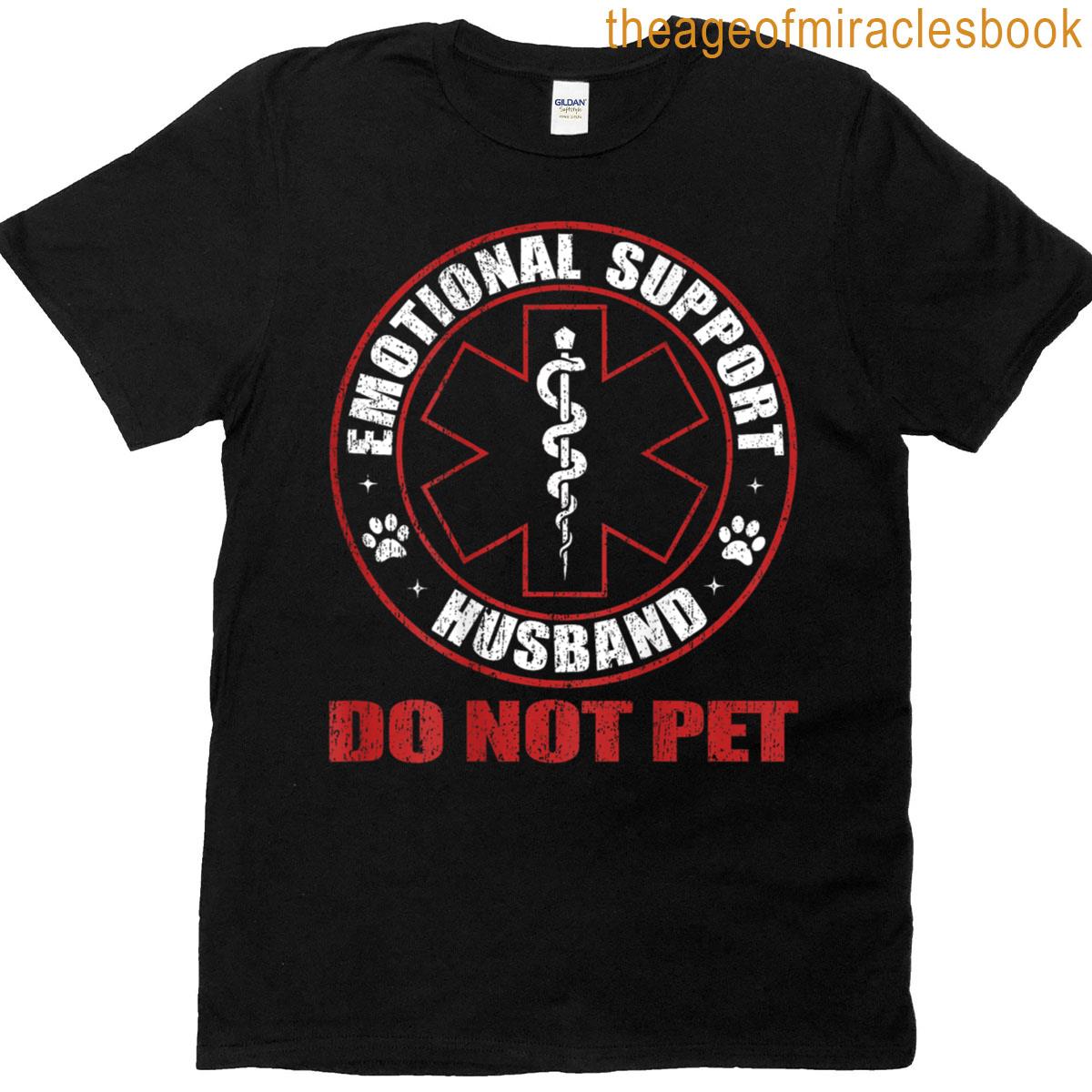 On Back Emotional Support Husband Do Not Pet Funny Couples T-shirt